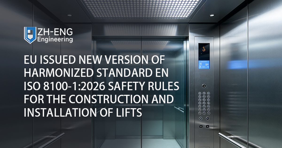 EU Issued New Version of Harmonized Standard EN ISO 8100-1:2026 Safety rules for the construction and installation of lifts
