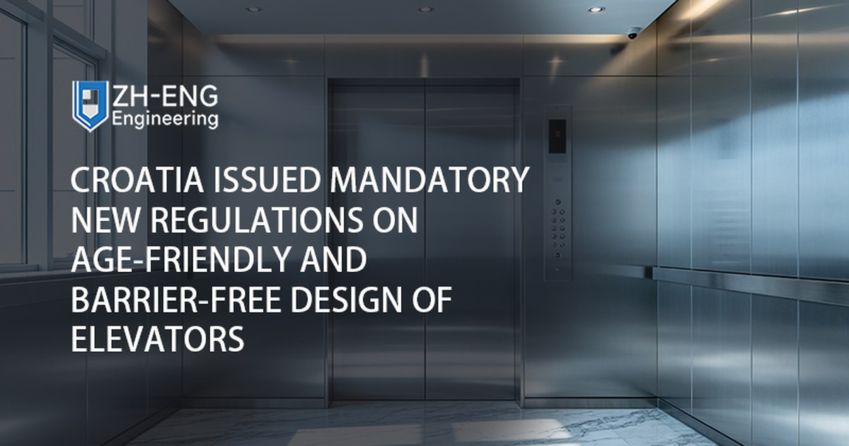 Croatia Issued Mandatory New Regulations on Age-Friendly and Barrier-Free Design of Elevators