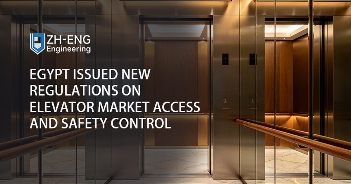 Egypt Issued New Regulations on Elevator Market Access and Safety Control