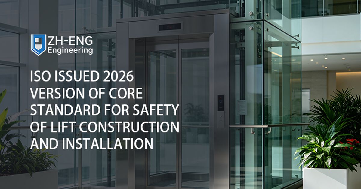 Versão 2026 emitida pela ISO do Padrão Global Core para Segurança da Construção e Instalação de Elevadores