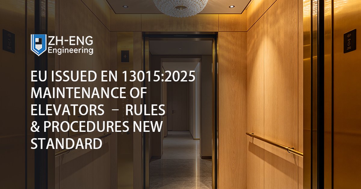EU Issued EN 13015:2025 Maintenance of Elevators – Rules & Procedures New Standard