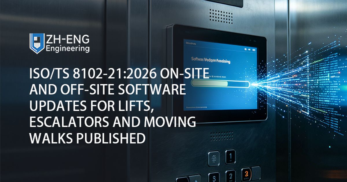 Publicada la norma ISO/TS 8102-21:2026 Actualizaciones de software in situ y fuera de las instalaciones para ascensores, escaleras mecánicas y aceras móviles