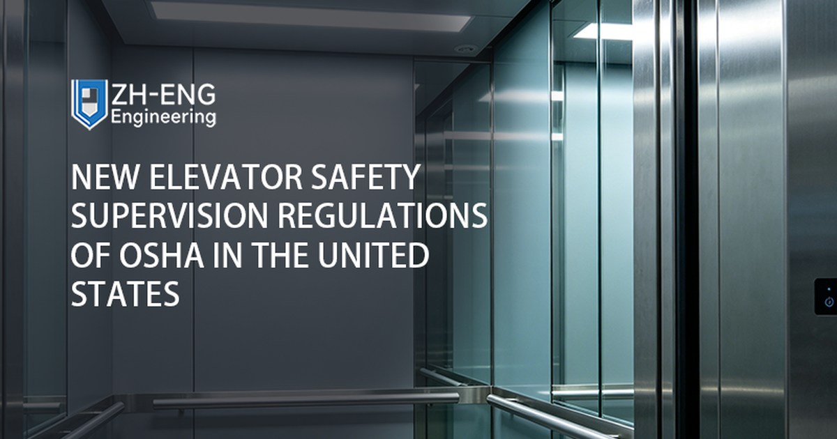 New Elevator Safety Supervision Regulations of OSHA in the United States