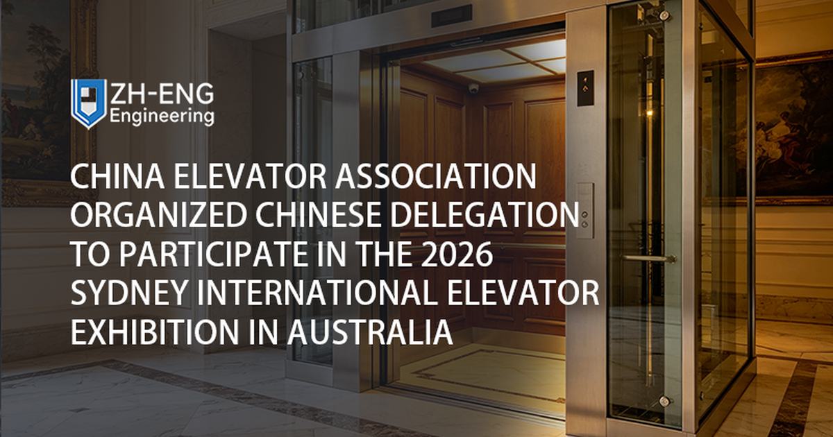 La Asociación de Elevadores de China organizó una delegación china para participar en la Exposición Internacional de Ascensores de Sídney 2026 en Australia