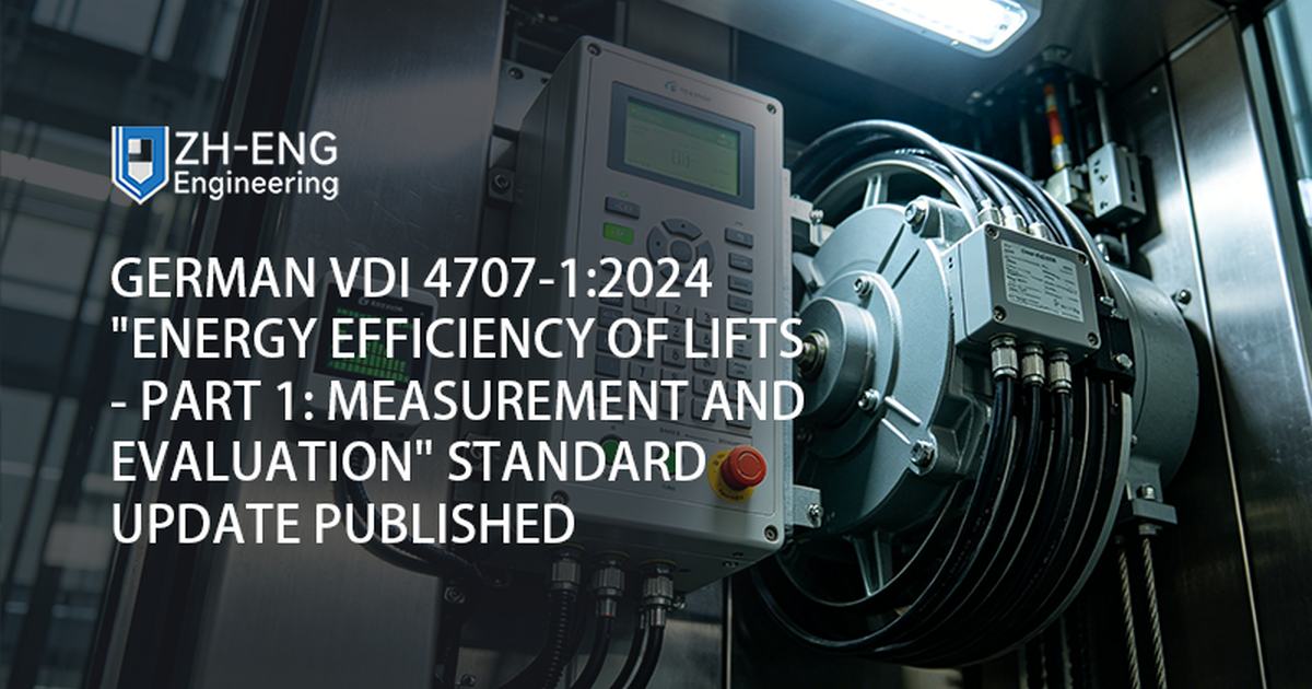German VDI 4707-1:2024 "Energy Efficiency of Lifts - Part 1: Measurement and Evaluation" Standard Update Published