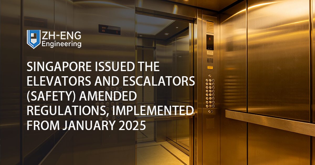 Singapore ha emesso i regolamenti modificati sugli ascensori e le scale mobili (sicurezza), implementati a partire da gennaio 2025