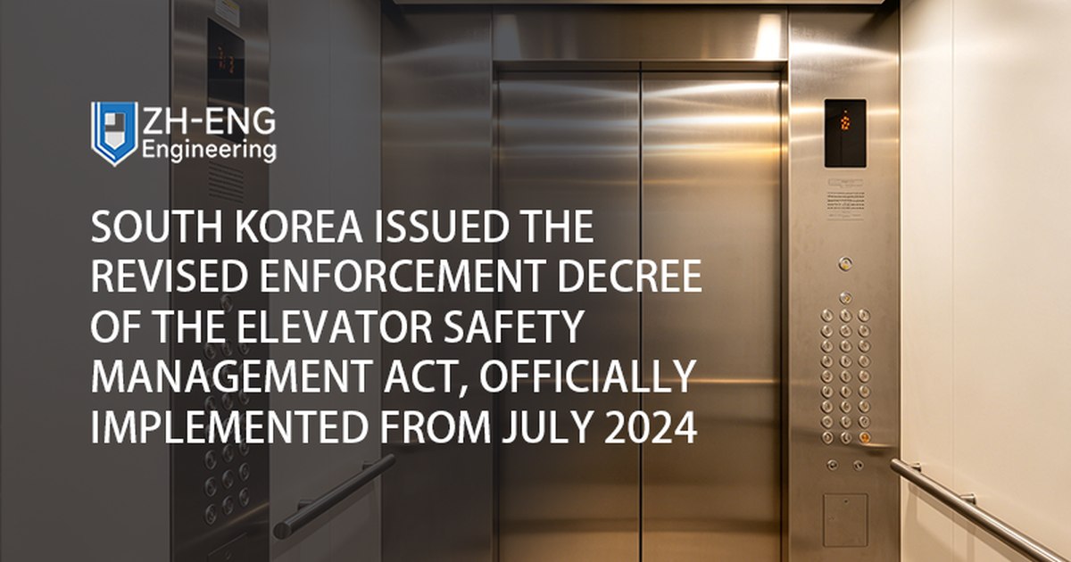 South Korea Issued the Revised Enforcement Decree of the Elevator Safety Management Act, Officially Implemented from July 2024