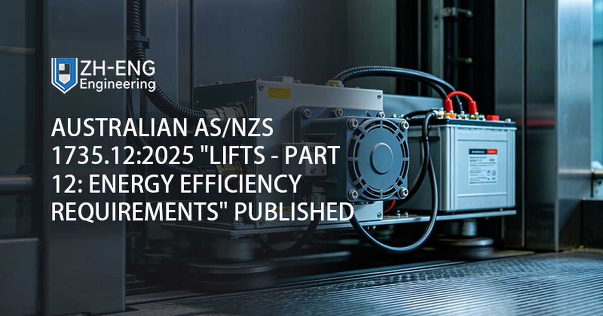 Australian AS/NZS 1735.12:2025 "Lifts - Part 12: Energy Efficiency Requirements" Published