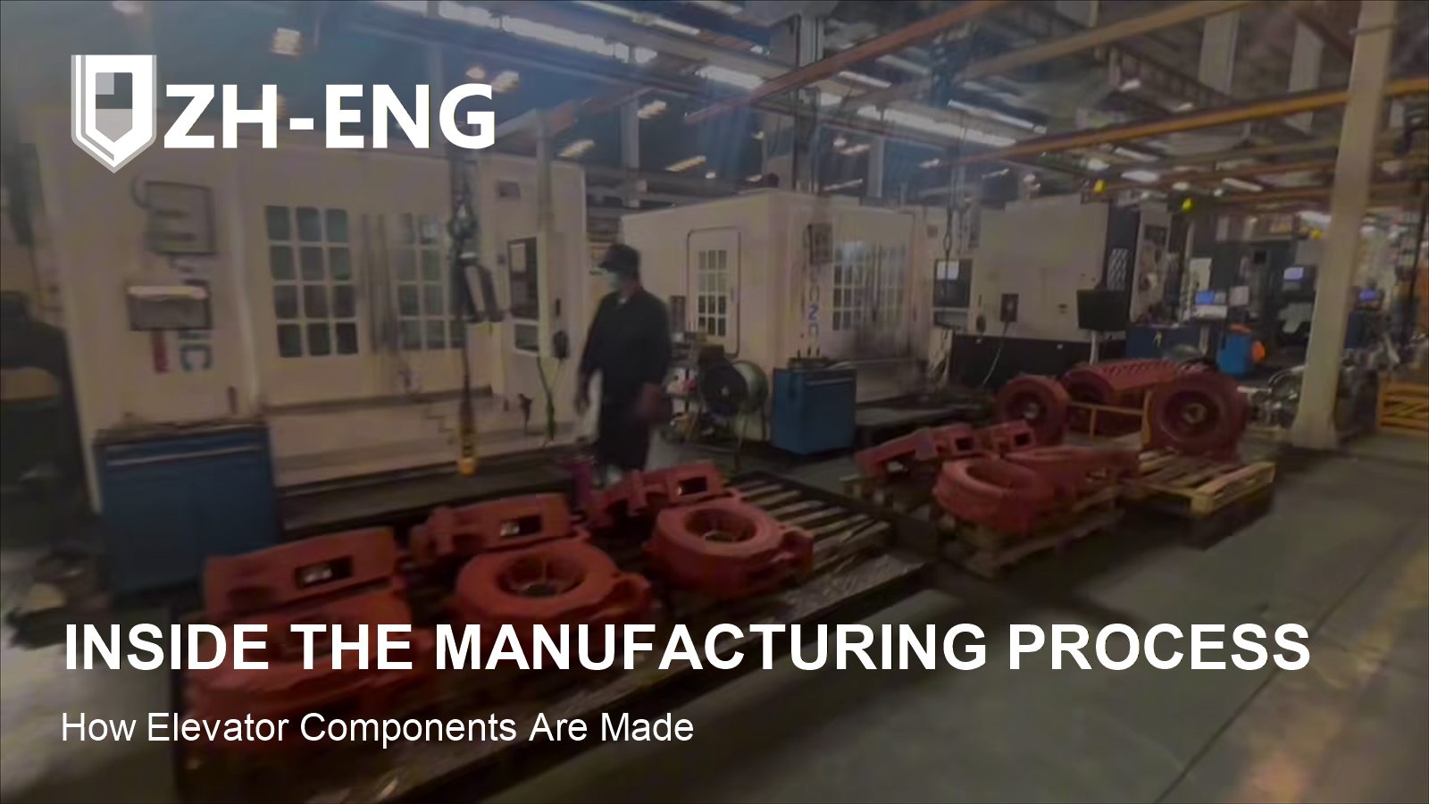Inside the Manufacturing Process: How Elevator Components Are Made