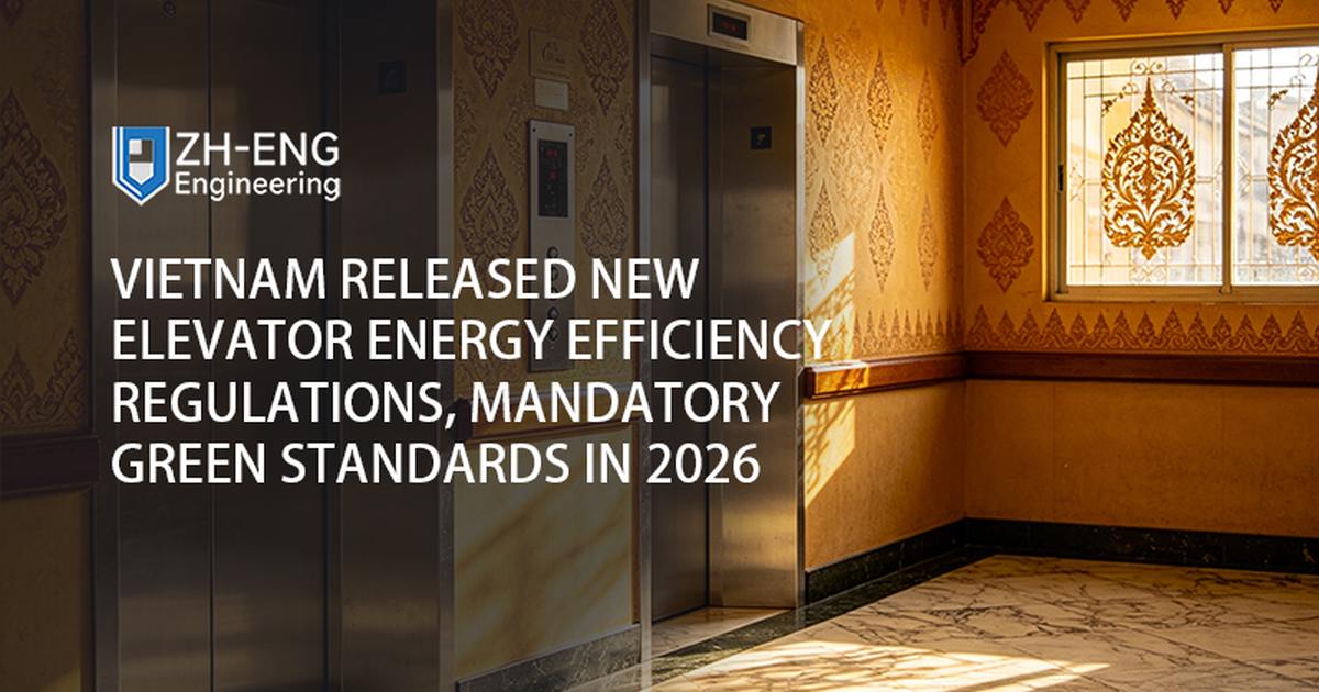 Il Vietnam ha rilasciato nuove normative sull'efficienza energetica degli ascensori, standard verdi obbligatori nel 2026