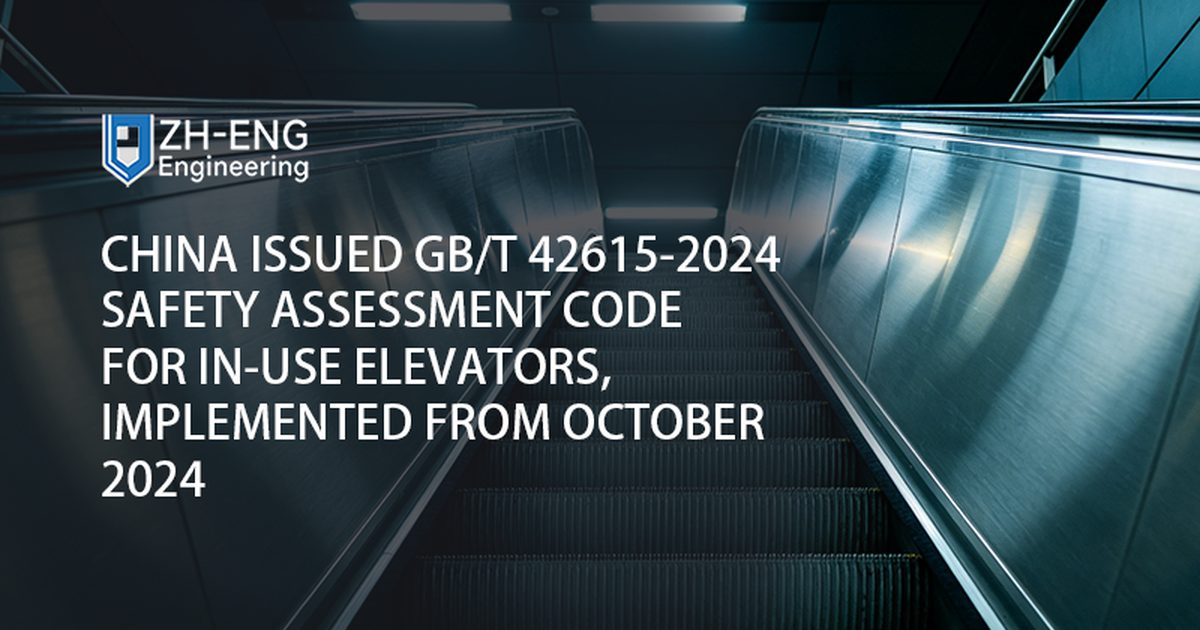 China Issued GB/T 42615-2024 Safety Assessment Code for In-use Elevators, Implemented from October 2024
