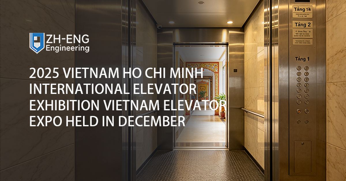 2025 Vietnam Ho Chi Minh International Elevator Exhibition Vietnam Elevator Expo Held in December