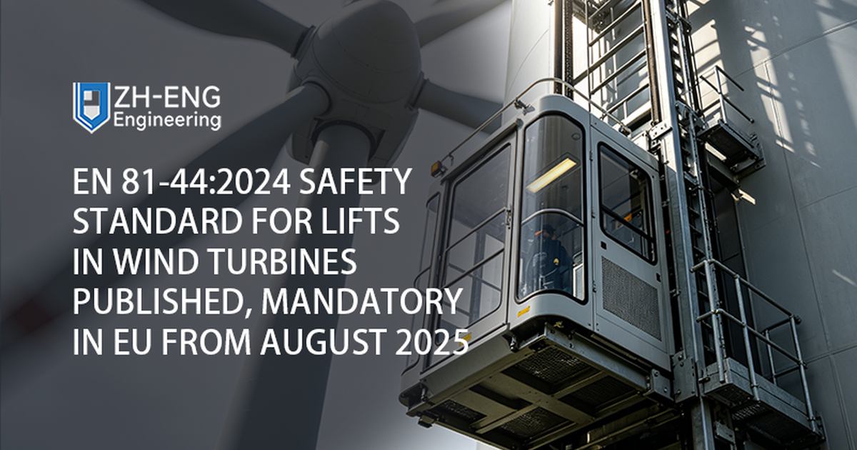 EN 81-44:2024 Safety Standard for Lifts in Wind Turbines Published, Mandatory in EU from August 2025