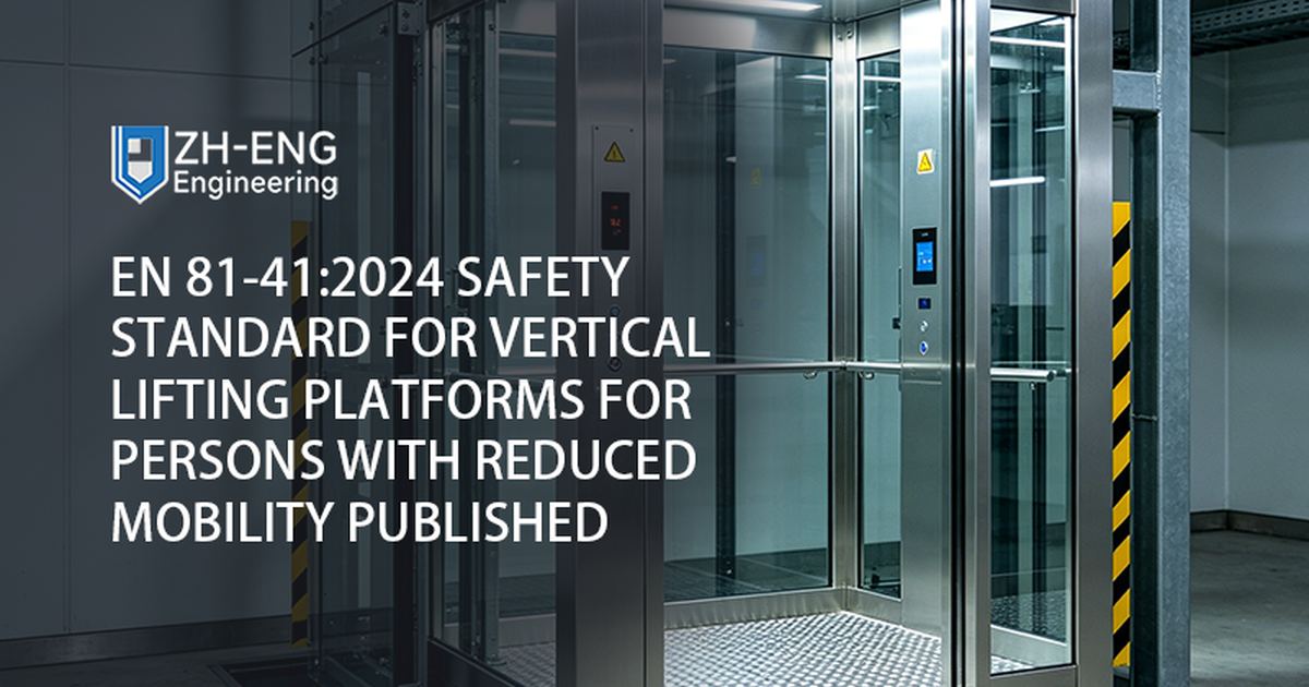 EN 81-41:2024 Safety Standard for Vertical Lifting Platforms for Persons with Reduced Mobility Published