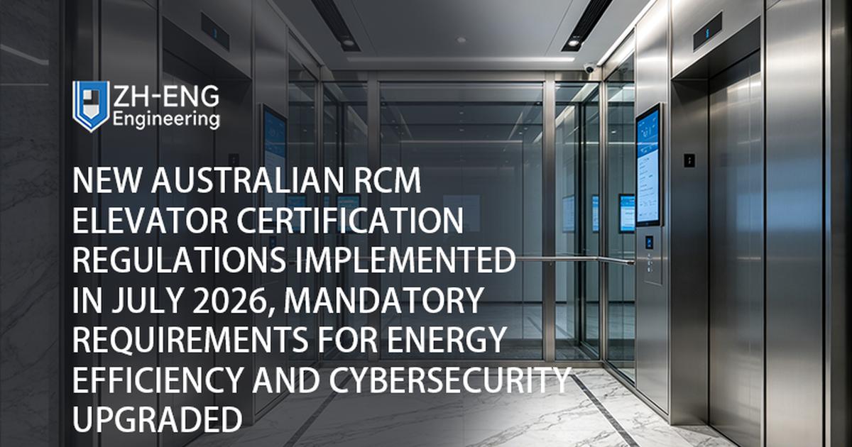 Nuovi regolamenti australiani per la certificazione degli ascensori RCM implementati a luglio 2026, requisiti obbligatori per l'efficienza energetica e la sicurezza informatica aggiornati